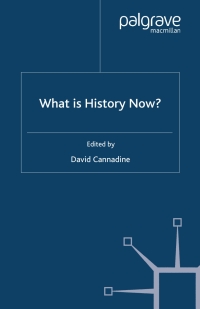 صورة الغلاف: What is History Now? 1st edition 9780333986462