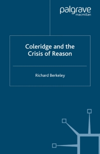 Cover image: Coleridge and the Crisis of Reason 9780230521643