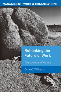 Immagine di copertina: Re-Thinking the Future of Work 1st edition 9781403993717