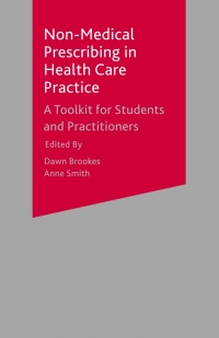 Omslagafbeelding: Non-Medical Prescribing in Healthcare Practice 1st edition 9781403990648