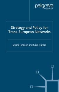 表紙画像: Strategy and Policy for Trans-European Networks 9781403942838