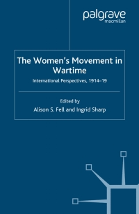 Imagen de portada: The Women's Movement in Wartime 9780230019669