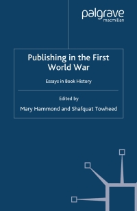 Imagen de portada: Publishing in the First World War 9780230500761