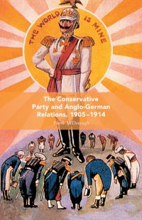 Cover image: The Conservative Party and Anglo-German Relations, 1905-1914 9780230517110