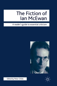 Cover image: The Fiction of Ian McEwan 1st edition 9780230211278