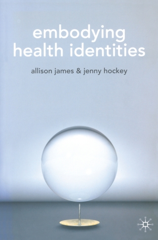Cover image: Embodying Health Identities 1st edition 9781403914729