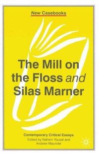 Cover image: The Mill on the Floss and Silas Marner 1st edition 9780333728055