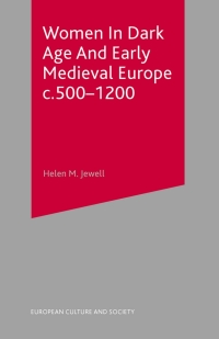 Cover image: Women In Dark Age And Early Medieval Europe c.500-1200 1st edition 9780333912591