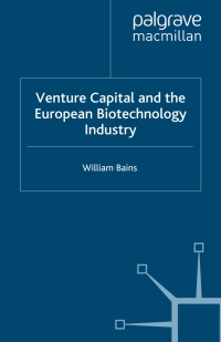 Cover image: Venture Capital and the European Biotechnology Industry 9781349303816
