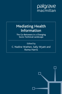 Cover image: Mediating Health Information 9780230201200