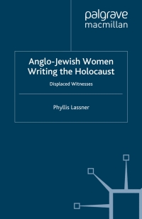 Imagen de portada: Anglo-Jewish Women Writing the Holocaust 9780230202580