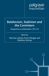 Imagen de portada: Bolshevism, Stalinism and the Comintern 9780230006713