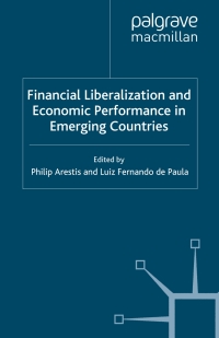 Imagen de portada: Financial Liberalization and Economic Performance in Emerging Countries 9780230538023