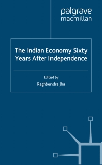 Cover image: The Indian Economy Sixty Years after Independence 9780230218352