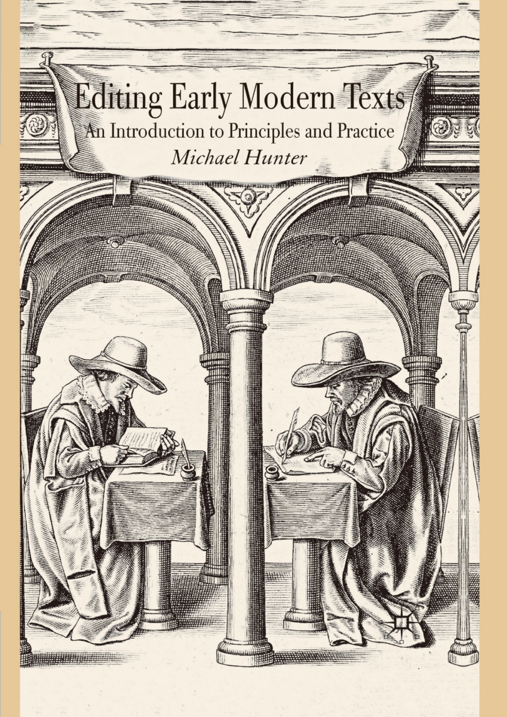Editing Early Modern Texts An Introduction to Principles and Practice