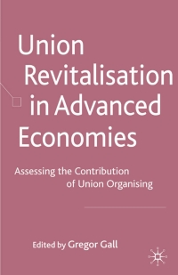 Cover image: Union Revitalisation in Advanced Economies 9780230204393