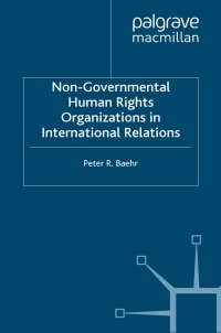 صورة الغلاف: Non-Governmental Human Rights Organizations in International Relations 9780230201347