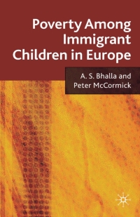 Cover image: Poverty Among Immigrant Children in Europe 9780230221048