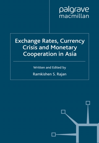 Imagen de portada: Exchange Rates, Currency Crisis and Monetary Cooperation in Asia 9780230577053