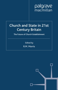 Cover image: Church and State in 21st Century Britain 9780230555112