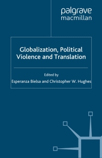 Cover image: Globalization, Political Violence and Translation 9780230218819