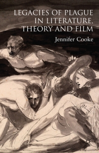 Cover image: Legacies of Plague in Literature, Theory and Film 9781349304806