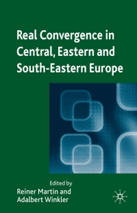 表紙画像: Real Convergence in Central, Eastern and South-Eastern Europe 9780230220188