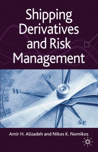 صورة الغلاف: Shipping Derivatives and Risk Management 9781349303441