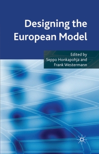 صورة الغلاف: Designing the European Model 9780230547018