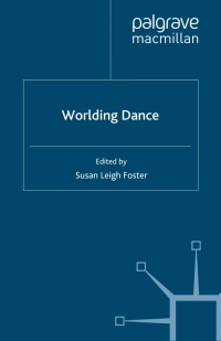 表紙画像: Worlding Dance 9780230205949