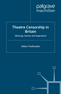Omslagafbeelding: Theatre Censorship in Britain 9780230223783