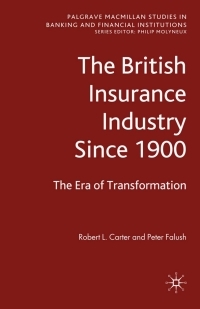 Imagen de portada: The British Insurance Industry Since 1900 9780230219649