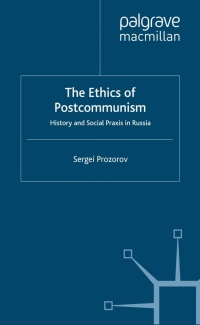 Omslagafbeelding: The Ethics of Postcommunism 9780230224131