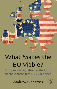 Omslagafbeelding: What Makes the EU Viable? 9780230224506
