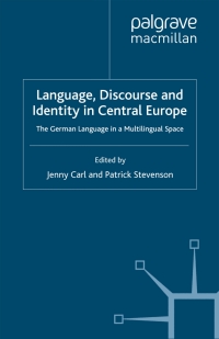 Omslagafbeelding: Language, Discourse and Identity in Central Europe 9780230224353