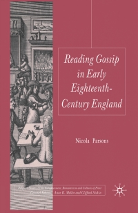 Cover image: Reading Gossip in Early Eighteenth-Century England 9780230546714