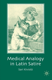 Omslagafbeelding: Medical Analogy in Latin Satire 9781349309993