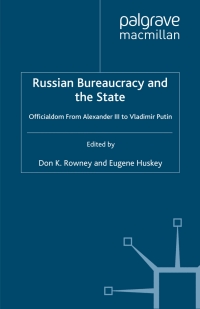 表紙画像: Russian Bureaucracy and the State 9780230228849