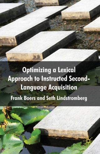 Cover image: Optimizing a Lexical Approach to Instructed Second Language Acquisition 9780230222342