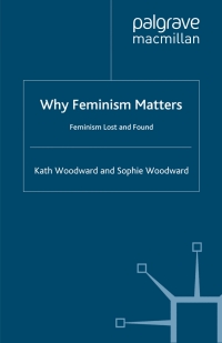 Imagen de portada: Why Feminism Matters 9780230216198
