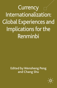 Cover image: Currency Internationalization: Global Experiences and Implications for the Renminbi 9780230580497