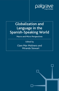 Imagen de portada: Globalization and Language in the Spanish Speaking World 9780230000186