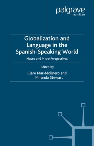Imagen de portada: Globalization and Language in the Spanish Speaking World 9780230000186