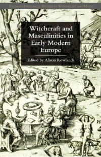 Titelbild: Witchcraft and Masculinities in Early Modern Europe 9780230553293