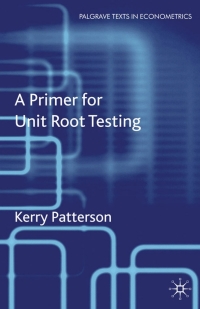 Imagen de portada: A Primer for Unit Root Testing 9781403902047