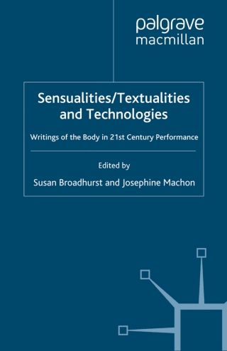 صورة الغلاف: Sensualities/Textualities and Technologies 9780230220256