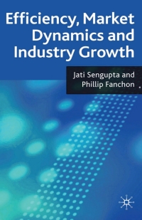 Cover image: Efficiency, Market Dynamics and Industry Growth 9780230581913