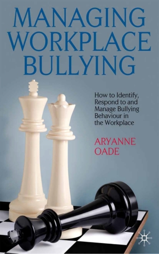 Cover image: Managing Workplace Bullying 9780230228085