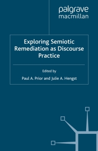 Cover image: Exploring Semiotic Remediation as Discourse Practice 9780230221017