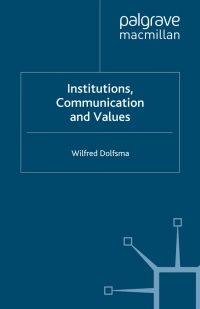 Imagen de portada: Institutions, Communication and Values 9781349308767